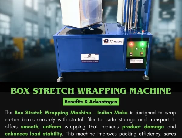 Box Stretch Wrapping Machine (Indian Make) – Strong, Efficient & Cost-Effective Packaging Solution