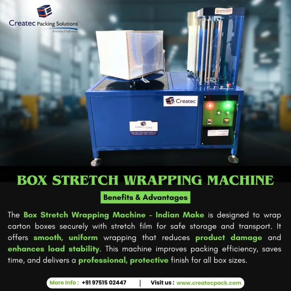 Box Stretch Wrapping Machine (Indian Make) – Strong, Efficient & Cost-Effective Packaging Solution
